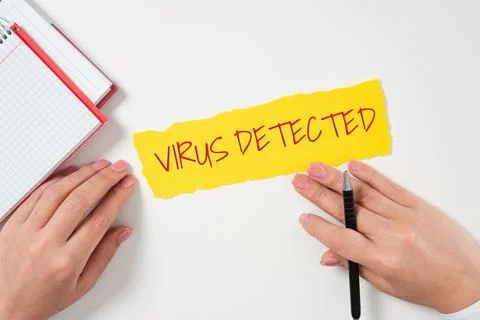 Sign displaying Virus DetectedA computer program used to prevent and remove Stock Photos