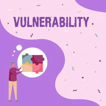 Sign displaying Vulnerability. Word for State of being exposed to the Stock Illustration