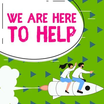Sign displaying We Are Here To Help. Business showcase Someone who is always Illustrazione stock