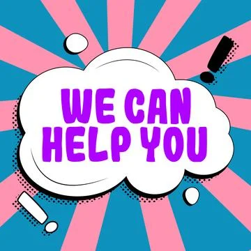 Sign displaying We Can Help You. Word Written on Support Assistance Offering Ilustración de archivo
