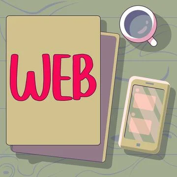 Sign displaying Web. Internet Concept a system of Internet servers that support Stock Illustration