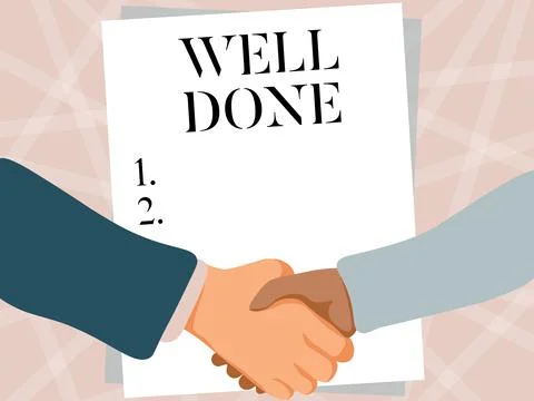 Sign displaying Well Done. Word for telling person that he made his task or job Illustrazione stock