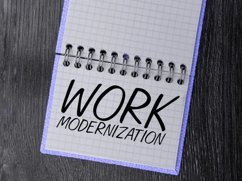 Sign displaying Work Modernization. Word Written on changing product service and Foto stock