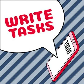 Sign displaying Write Tasks. Business idea assigned piece of work often to be Ilustración de archivo