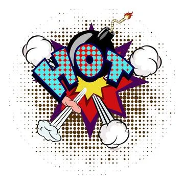 Sign Hot comic explosion bubble in popart vintage style. Cartoon style vector 스톡 일러스트
