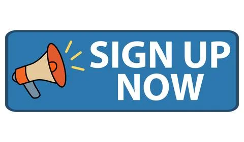 Sign up now button with megaphone icon. Megaphone icon with speech bubble Stock Illustration