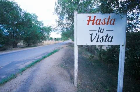 A sign that reads Hasta la Vista Stock Photos