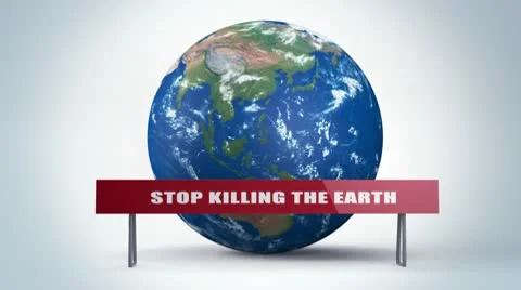Sign: "STOP KILLING EARTH". Earth on back 1080p Stock Footage 10605464