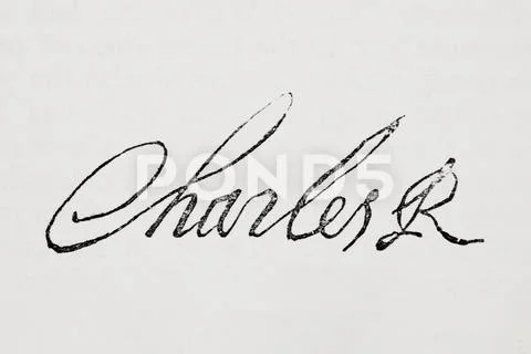 Signature Of King Charles I Of England 1600-1649 From Old England's ...