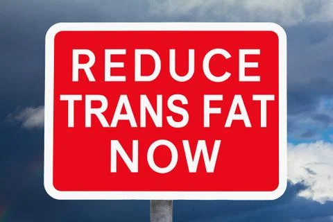 Signpost REDUCE TRANS FAT NOW Illustrazione stock
