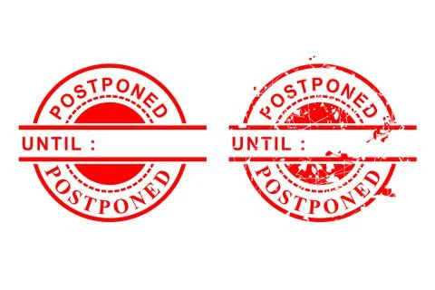 Simple 2 Style Vector Red Circle Grunge Rubber Stamp, Postponed Until, Clean  Stock Illustration
