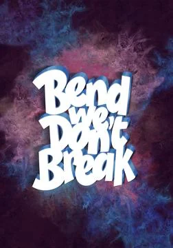 Simple Bend we don't break hand-drawing 3d Words Watercolor backgrounds. Stock Illustration