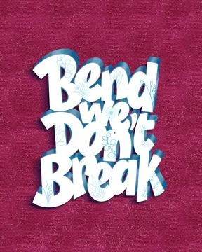 Simple Dark Pink 3D Text Bend we don't Break Motivate quote Stock Illustration
