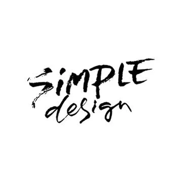 Simple design. Hand drawn modern brush lettering. Typography banner. Ink vector Stock Illustration