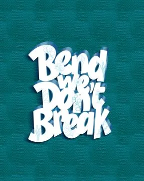 Simple Mint Green 3D Text Bend we don't Break Motivate quote Stock Illustration