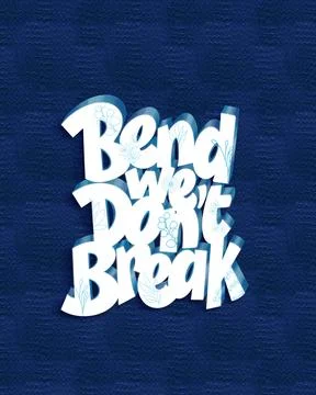 Simple Navy Blue 3D Text Bend we don't Break Motivate quote Stock Illustration