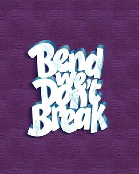 Simple Purple 3D Text Bend we don't Break Motivate quote Stock Illustration