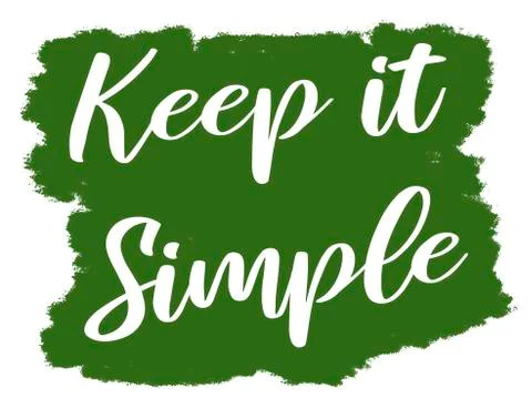 Simple text handwritten keep it simple green white Stock Illustration