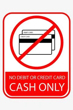 Simple Vector Prohibited Sign, Cash Only, No Debit or Credit Card Stock Illustration
