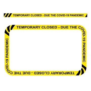 Simple Vector Rectangle, Police Line, Temporary Closed, Due the Covid-19 Pand 스톡 일러스트