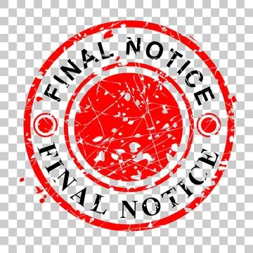 Simple Vector Red Circle Rubber Stamp, Final Notice, at transparent effect ba Stock Illustration