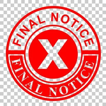 Simple Vector Red Circle Rubber Stamp, Final Notice, at transparent effect ba Stock Illustration