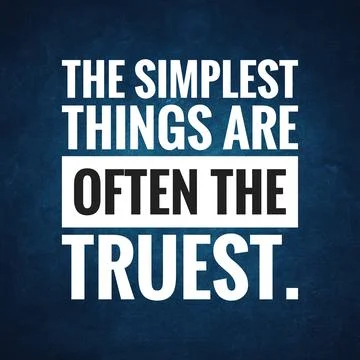 The simplest things are often the truest Stock Illustration