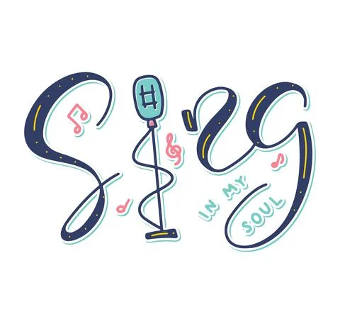 Sing in my soul - colored vector illustration isolated on white background Stock Illustration