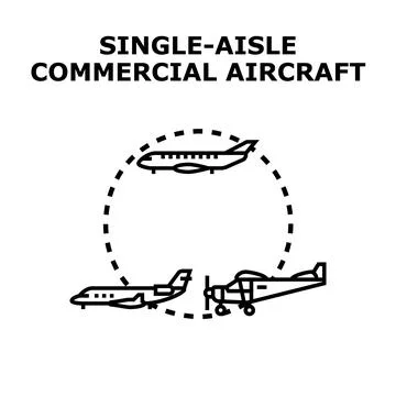 Single aisle commercial aircraft vector icon concept different types of airpl Stock Illustration