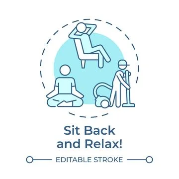 Sit back and relax soft blue concept icon Stock Illustration