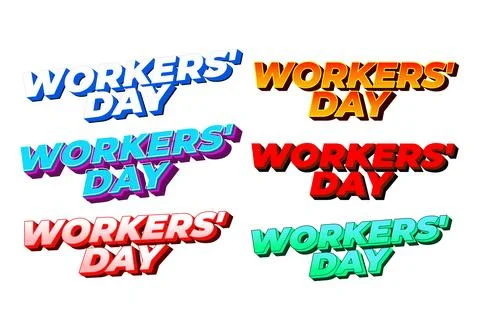 Six colorful 3d text logo variations reading workers day arranged in three .. Stock Illustration