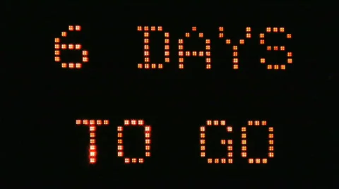 Six Days To Go Stock Footage 518721