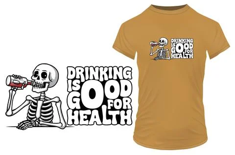 Skeleton drinking alcohol with funny quote drinking is good for health. Vector Illustrazione stock