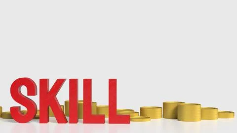 The Skill text and coins for training or learn concept 3d rendering. Stock Illustration