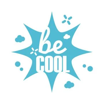 Slang cloud expresion with be cool word silhouette style Stockillustratie