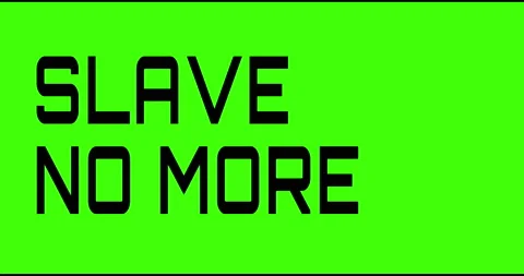 Slave no more text green screen, masked glitched effect. Stock Footage 132619041