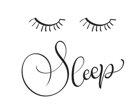 Sleep text on white background. Calligraphy lettering Vector illustration EPS10 Stock Illustration