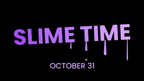 Slime Time title card with October 31 release date on black background moti.. Stock Footage 345757307