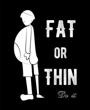 Slogan design in Fat and Thin concept for advertisement, T shirt, cover, bann Stock Illustration