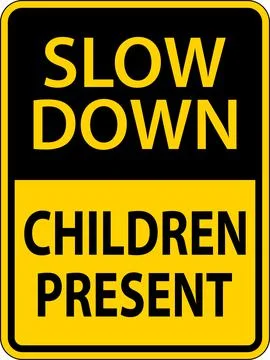 Slow Down Children Present Sign On White Background Illustrazione stock