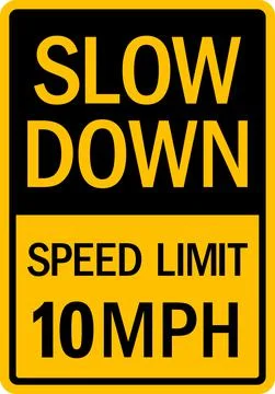 Slow down speed limit 10 MPH sign. Stock Illustration