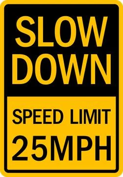 Slow down speed limit 25 MPH sign. Illustrazione stock