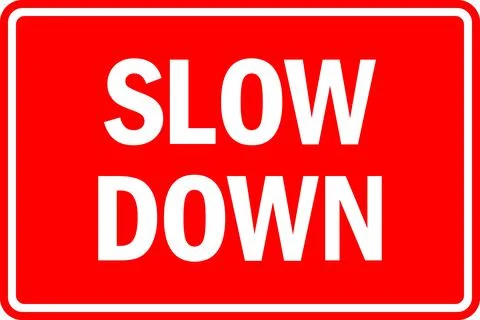 Slow down warning sign. Stock Illustration