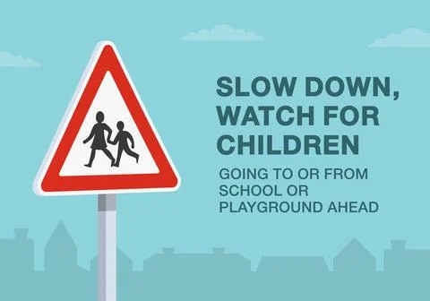 Slow down, watch for children going to or from school or playground road sign. Stock Illustration