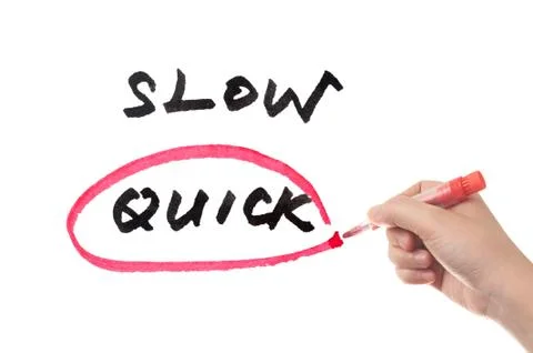 Slow or quick Stock Photos