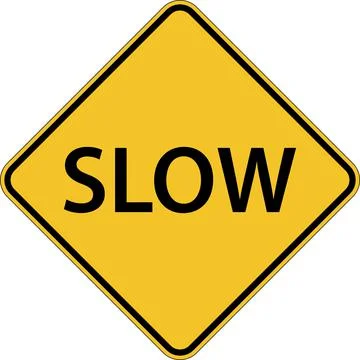 Slow Sign On White Background Stock Illustration