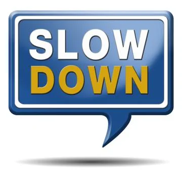 Slowdown blue text balloon Stock Illustration