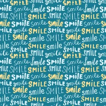 Smile lettering seamless pattern. Hand drawn sketched calligraphic signs, gru Stock Illustration