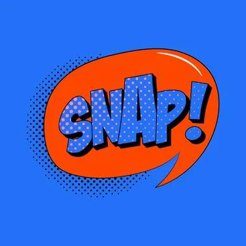 SNAP speech bubble in trendy pop art style. Comic sound effect Stock Illustration