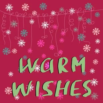 Snowflakes decor and note warm wishes for festive season Stock Illustration